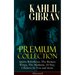 KAHLIL GIBRAN Premium Collection: Spirits Rebellious, The Broken Wings, The Madman, Al-Nay, I Believe In You and more (Illustrated): Inspirational Boo