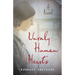 Unruly Human Hearts