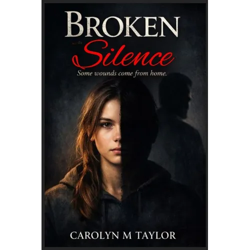 Broken Silence: Realistic fiction novel