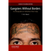 Gangsters Without Borders: An Ethnography of a Salvadoran Street Gang