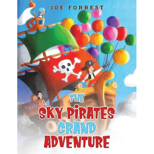 The Sky Pirates Grand Adventure