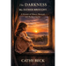 The Darkness My Father Brought