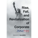 Rise, Fall, and Revitalization of Corporate America