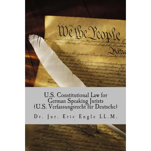 U.S. Constitutional Law for German Speaking Jurists