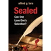 Sealed: Can One Lose One's Salvation?