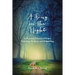 A Song in the Night: A Personal Journey of Hope: Grieving, Healing and Rebuilding