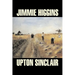 Jimmie Higgins by Upton Sinclair, Science Fiction, Literary, Classics