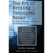 The Art of Writing Technical Books: The Tools, Techniques, and Lifestyle of a Published Author