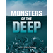 Monsters of the Deep