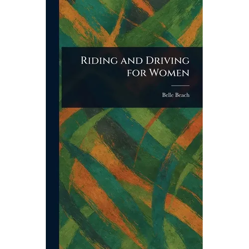Riding and Driving for Women