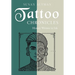 Tattoo Chronicles: History Written in Ink