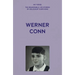 My Voice: Werner Conn: Kindertransport, Followed by a Lucky, Happy Life