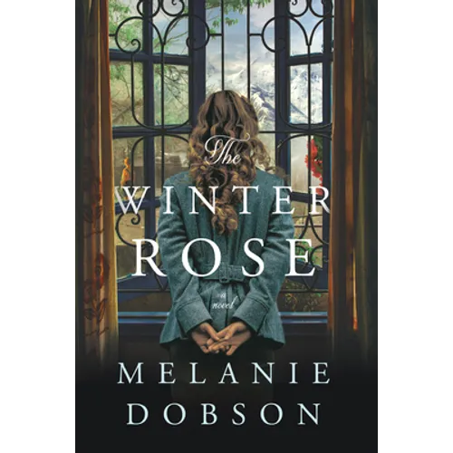 The Winter Rose: A WWII Time-Slip Mystery of Love, Loss, and Hidden Family Ties