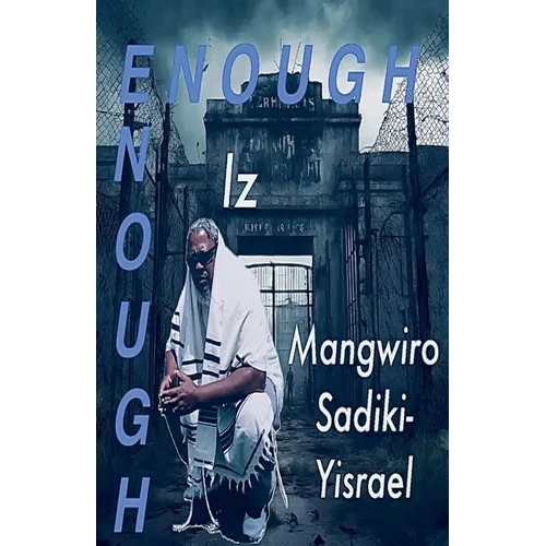 Enough Iz Enough