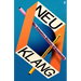 Neu Klang: The Definitive History of Krautrock