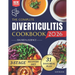 The Complete Diverticulitis Cookbook: 1800 Days of Satisfying Recipes to Achieve Lasting Gut Harmony and Prevent Flare-Ups. Including a 31-Day Meal Pl