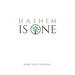 HaShem Is One: Ginat Egoz