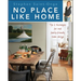 No Place Like Home: Tips & Techniques for Real Family-Friendly Home Design