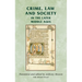 Crime, Law and Society in the Later Middle Ages