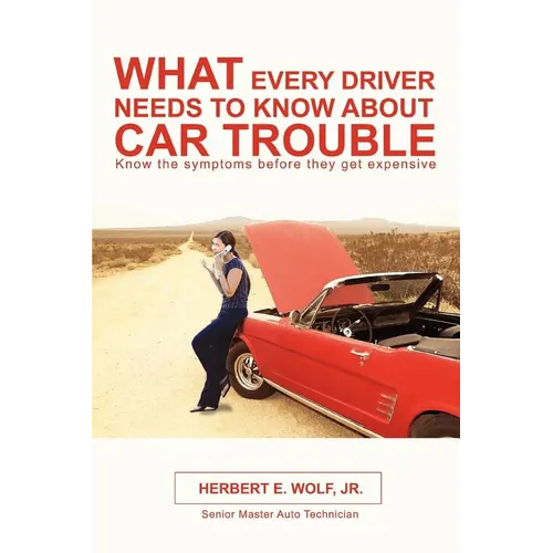 What Every Driver Needs to Know about Car Trouble