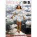 Bride of ISIS: One Young Woman's Path into Homegrown Terrorism