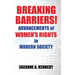 Breaking Barriers!: ADVANCEMENTS OF WOMEN'S RIGHTS in MODERN SOCIETY