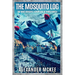 The Mosquito Log: The Most Versatile Aeroplane of World War II
