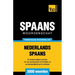Thematische woordenschat Nederlands-Spaans - 3000 woorden