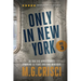 ONLY IN NEW YORK, Volume 3
