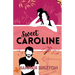 Sweet Caroline