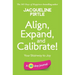 Align, Expand, and Calibrate - Your Stairway to Joy: A 30 day journal