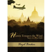 Heaven Tempers the Wind: Story of a War Child