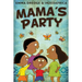 Mama's Party