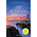 La Hermana Perdida / The Missing Sister