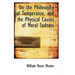 On the Philosophy of Temperance, and the Physical Causes of Moral Sadness