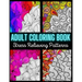 Adult Coloring Book: Stress Relieving Pattern: An Adult Coloring Book with Enjoyable, Painless, and Relaxing Coloring Pages (Stress Relievi