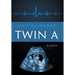 Twin A: A Memoir