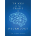 Tricks of the Trade in Neurology