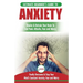 Anxiety: The Ultimate Beginner's Guide To Rewire & Retrain Your Anxious Brain & End Panic Attacks - Daily Strategies To Finally Overcome & Stop Your C