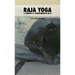 Raja Yoga: El Camino del Conocimiento de Sí