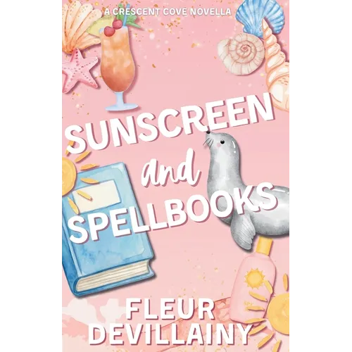 Sunscreen and Spellbooks