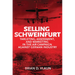 Selling Schweinfurt: Targeting, Assessment, and Marketing in the Air Campaign Against German Industry
