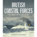 British Coastal Forces: Two World Wars and After