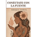 Conéctate con la fuente