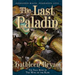 The Last Paladin: The Final Book of the War of the Rose