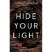 Hide Your Light