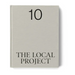 The Local Project: Book 10