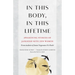 In This Body, in This Lifetime: Awakening Stories of Japanese Soto Zen Women