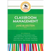 The Best of Corwin: Classroom Management