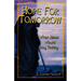 Hope for Tomorrow: What Jesus Would Say Today